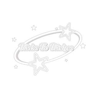 RISK TO RICHES